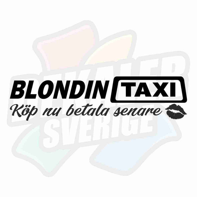 Blondin taxi, köp nu betala senare - Dekal