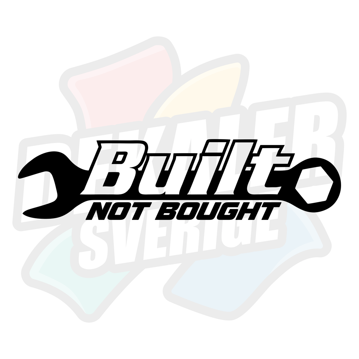Built not bought 1 - Dekal