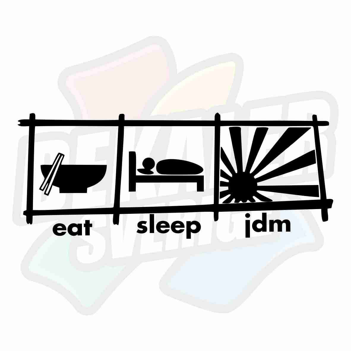Eat, Sleep, JDM - Dekal