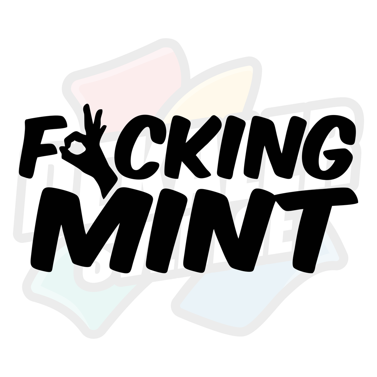 Fucking mint - Dekal