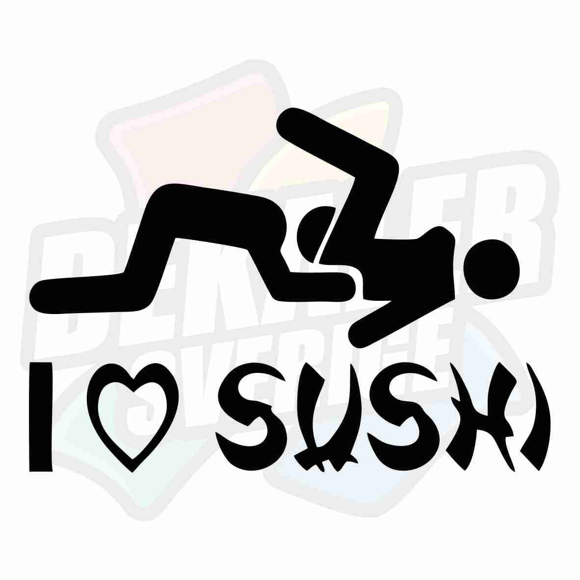 I love sushi - Dekal