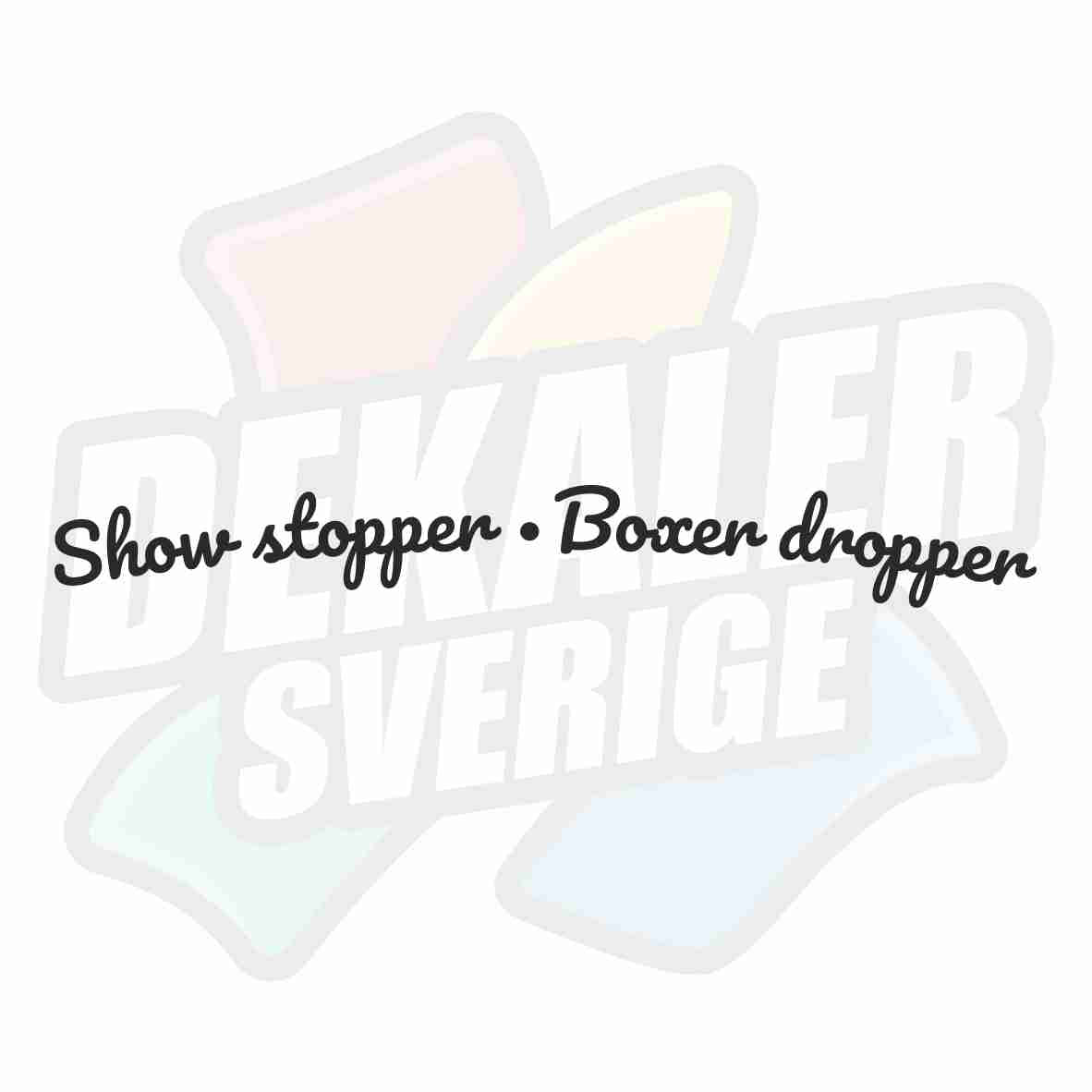 Show Stopper Boxer Dropper - Dekal